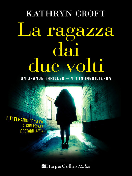 Title details for La ragazza dai due volti by Kathryn Croft - Available